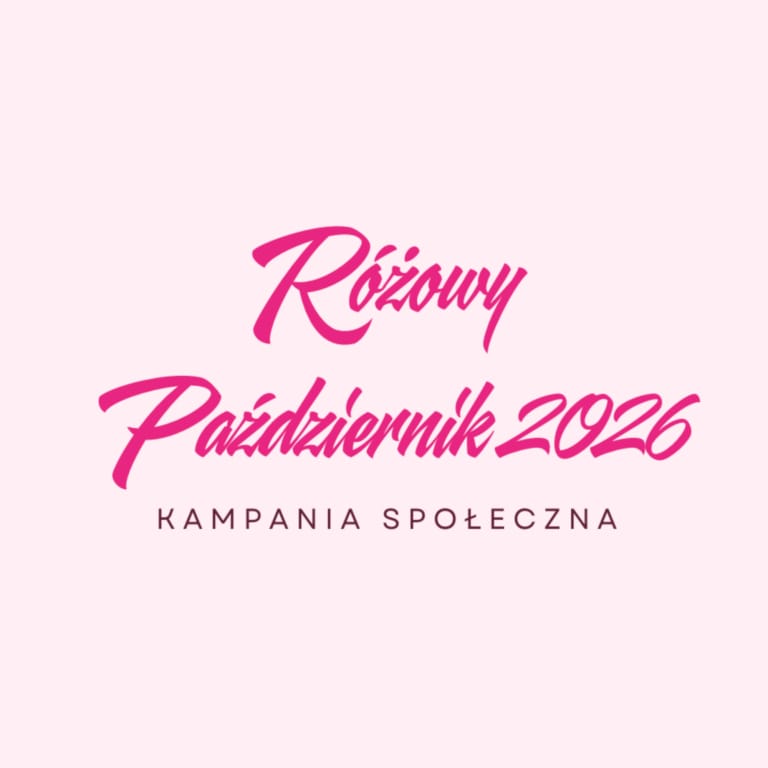 Ogłaszamy Kampanię Społeczną: Różowy Październik 2026 – miesiąc świadomości raka piersi